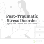 Post-Traumatic Stress Disorder: Symptoms, Causes, & Treatment