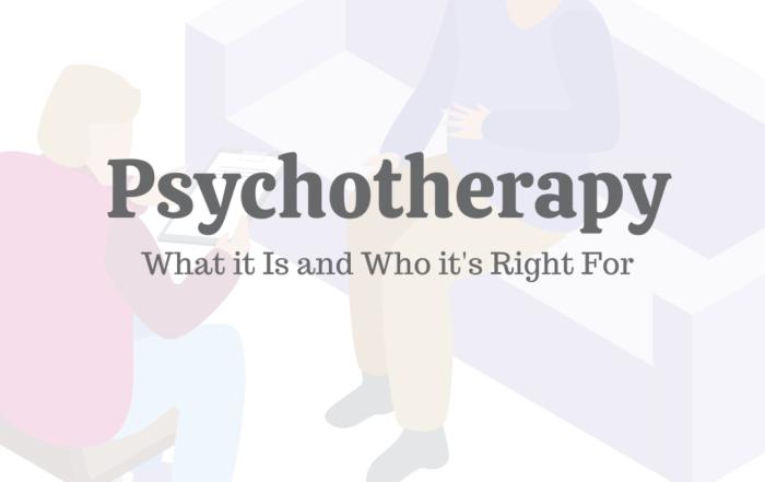 Psychotherapy: What It Is & Who It's Right For