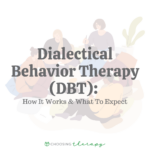 Dialectical Behavior Therapy (DBT) How It Works & What to Expect