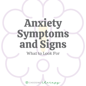 Anxiety Symptoms & Signs: What to Look For