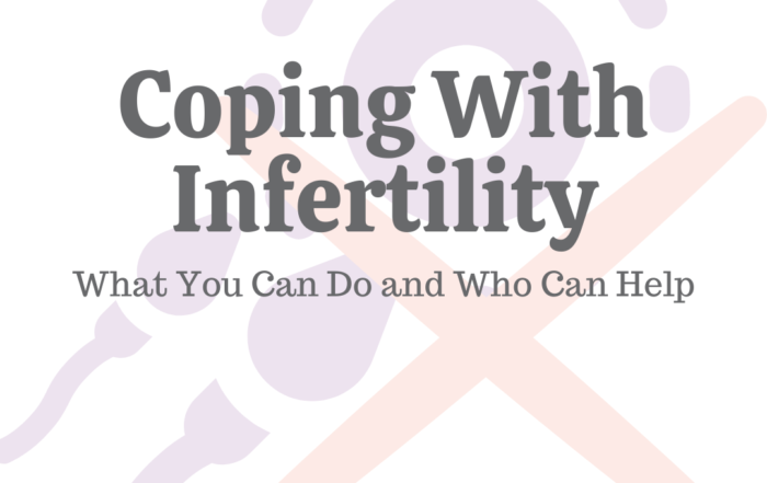 Coping With Infertility: What You Can Do & Who Can Help