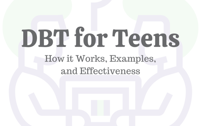 DBT for Teens: How It Works, Examples & Effectiveness