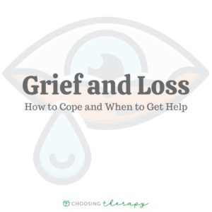 Grief & Loss: How to Cope & When to Get Help