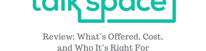 Talkspace Review: What's Offered, Cost, & Who It's Right For