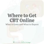 Where to Get CBT Online, What it Costs, & What to Expect