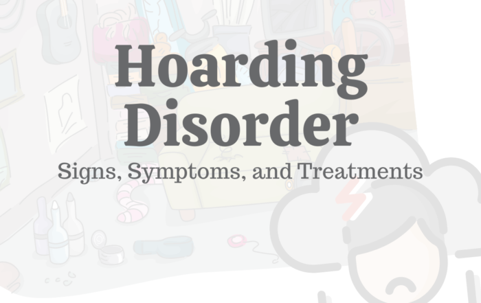 Hoarding Disorder: Signs, Symptoms, & Treatments