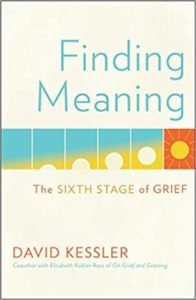 Cover of Book Titled Finding Meaning by David Kessler