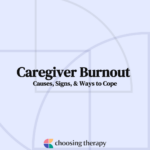 Caregiver Burnout Causes, Signs, & Ways to Cope