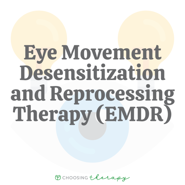 Eye Movement Desensitization and Reprocessing Therapy (EMDR)