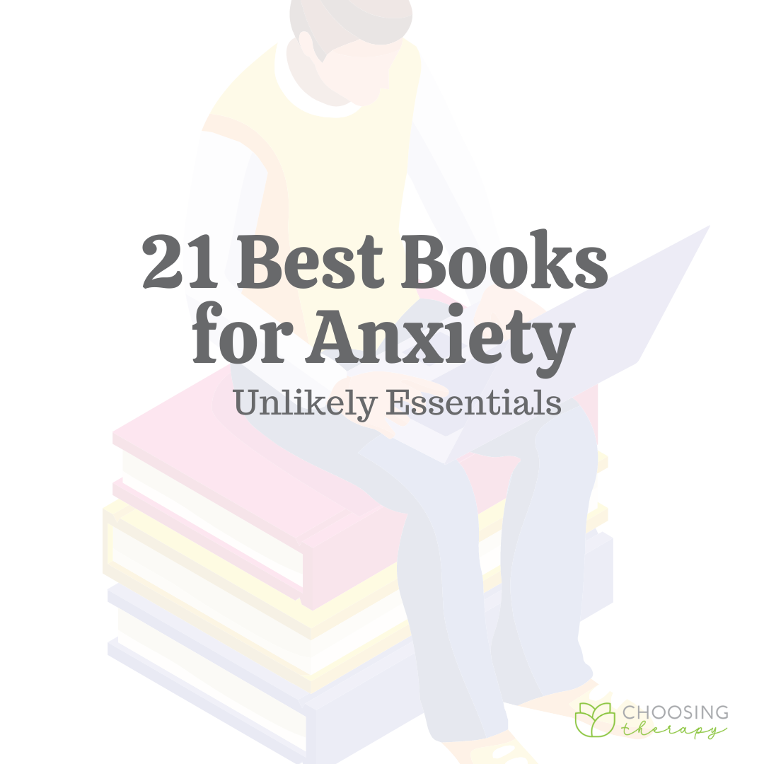 2022's Best Books for Anxiety: 21 Unlikely Essentials