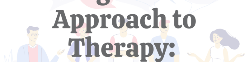 Strength-Based Approach to Therapy