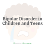 Bipolar Disorder in Children and Teens