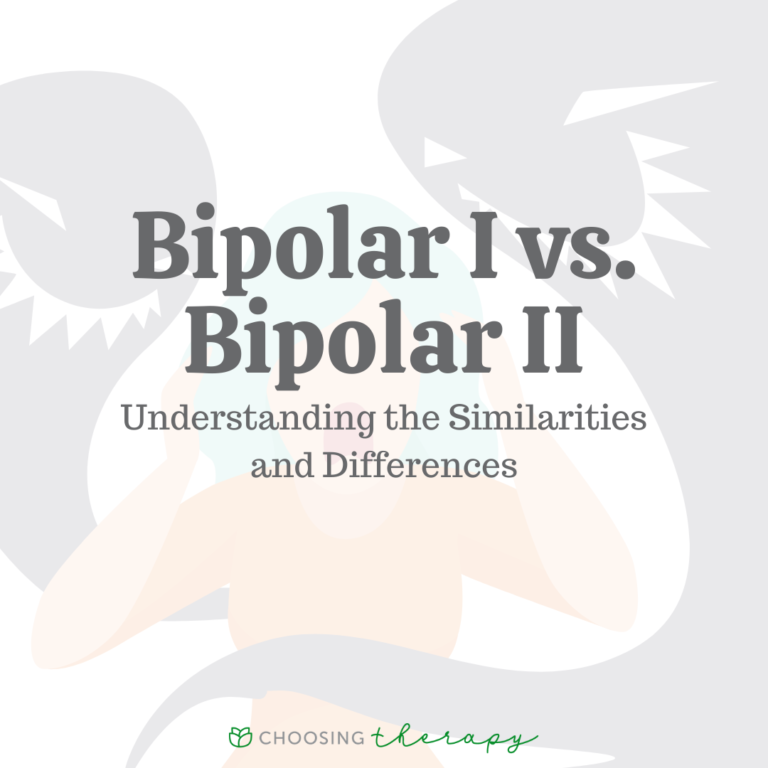 Bipolar I vs. Bipolar II: Understanding the Similarities & Differences