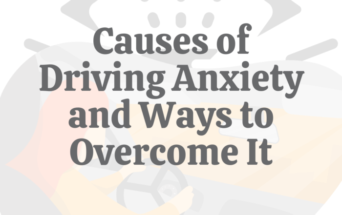 Causes of Driving Anxiety & 6 Ways to Overcome It
