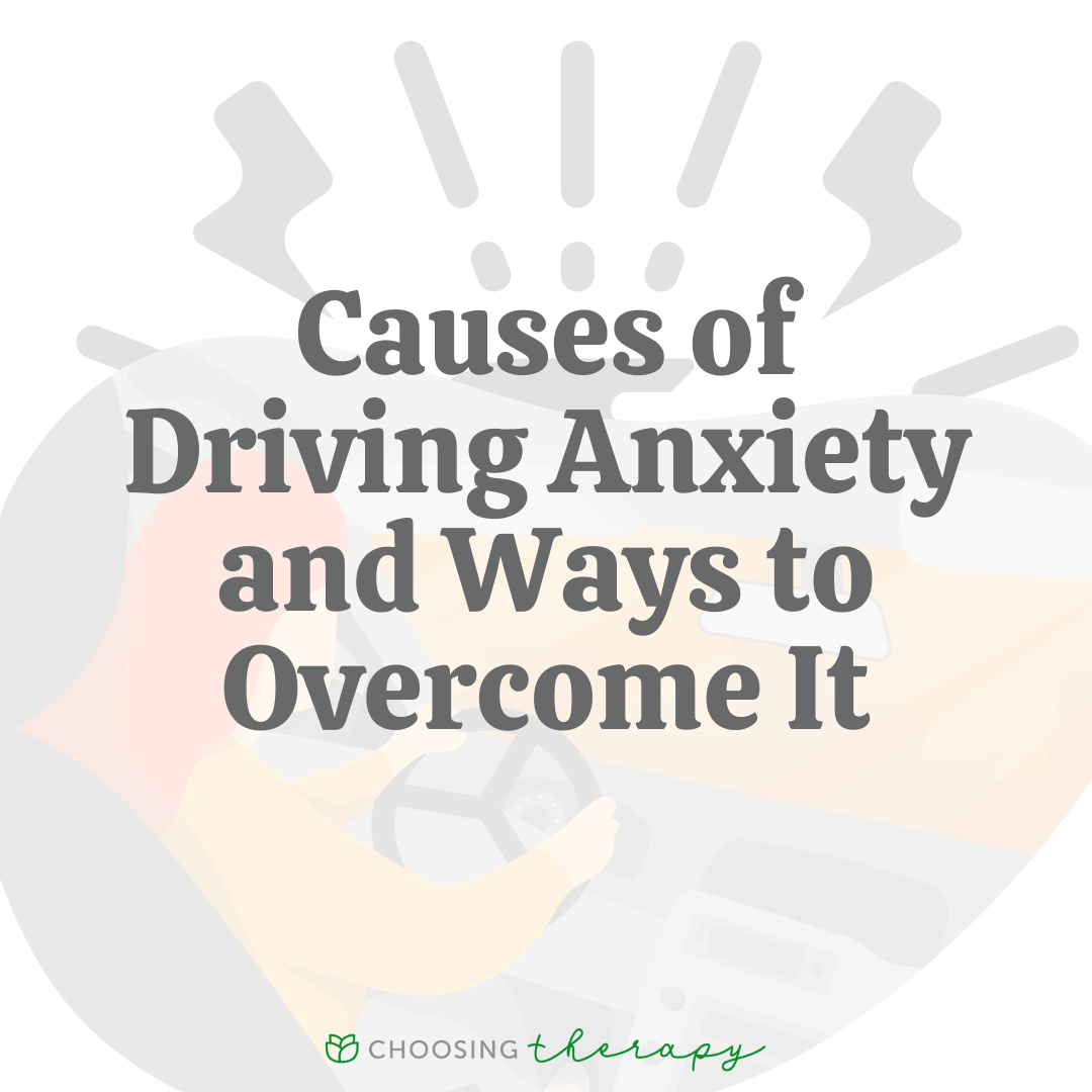 Causes of Driving Anxiety & 5 Ways to Overcome It