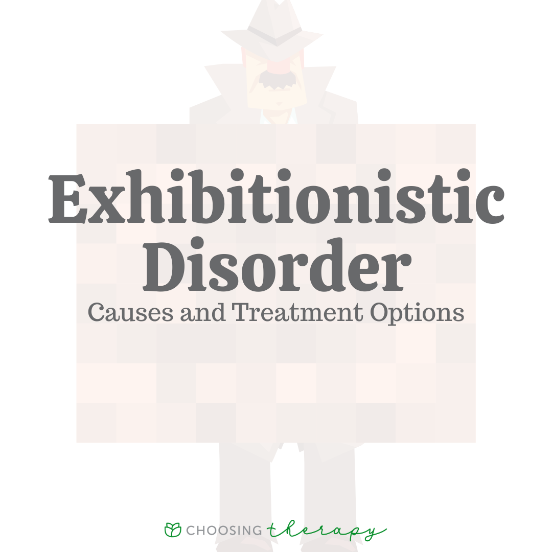 Exhibitionistic Disorder Causes and Treatment Options