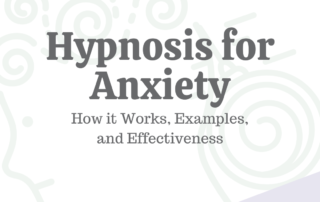 Hypnosis for Anxiety: How it Works, Examples, and Effectiveness