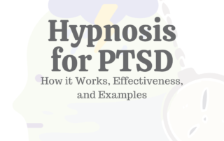 Hypnosis for PTSD: How It Works, Effectiveness, and Examples