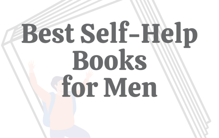 21 Best Self-Help Books for Men