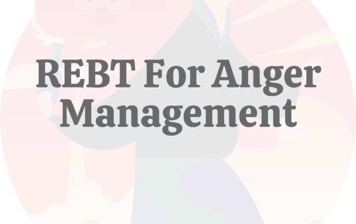 REBT For Anger Management