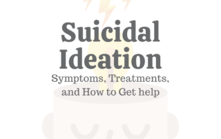 Suicidal Ideation: Symptoms, Treatments, & How to Get Help