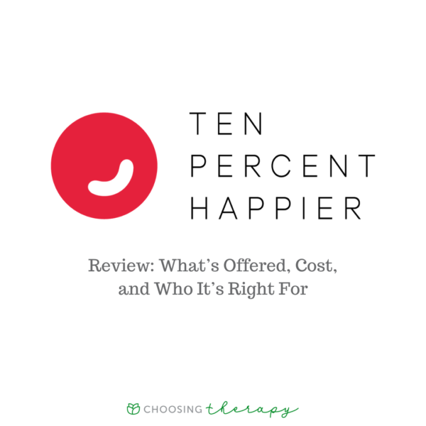 Ten Percent Happier App Review Pros & Cons, Cost, & Who It’s Right For