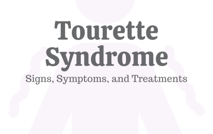 Tourette Syndrome: Signs, Symptoms, and Treatments