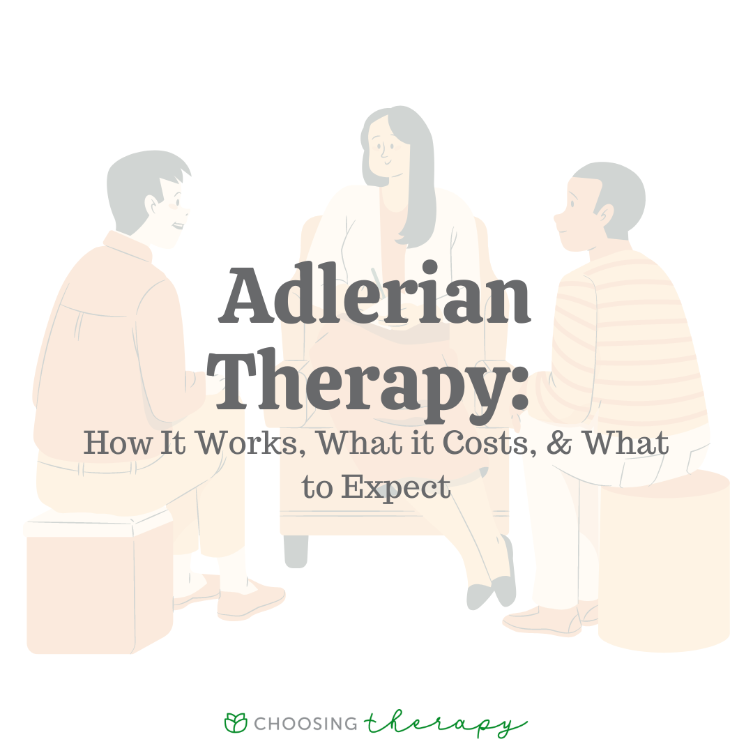 Adlerian Therapy How It Works, Cost, & What to Expect