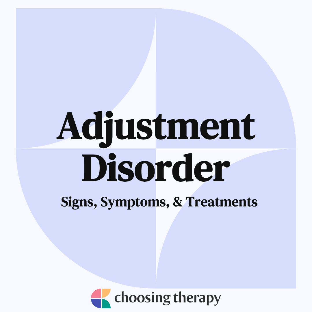What Is Adjustment Disorder?
