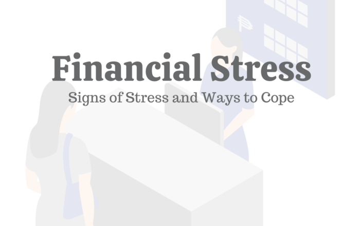 Financial Stress: Signs of Stress & 8 Ways to Cope