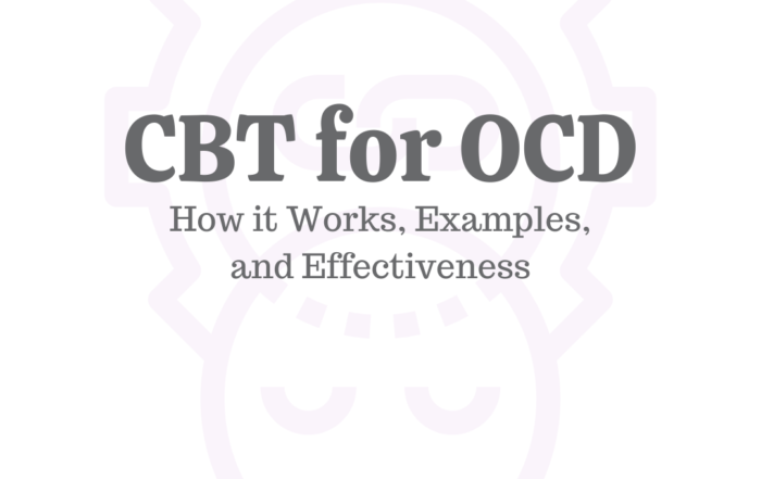 CBT for OCD: How It Works, Examples & Effectiveness