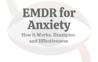 EMDR for Anxiety: How It Works, Examples & Effectiveness