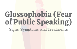 Glossophobia (Fear of Public Speaking): Signs, Symptoms, & Treatments