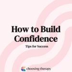 How to Build Confidence Tips for Success