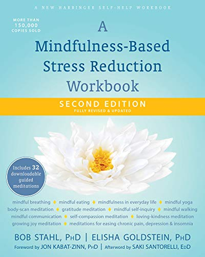 Mindfulness-Based Stress Reduction Workbook
