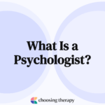 What Is a Psychologist
