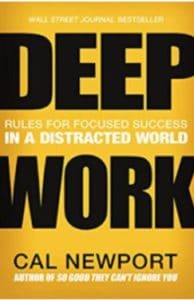 Cover of Book Titled Deep Work by Cal Newport
