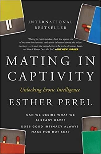 Mating in Captivity by Esther Perel