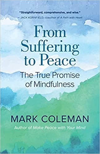 From Suffering to Peace by Mark Coleman