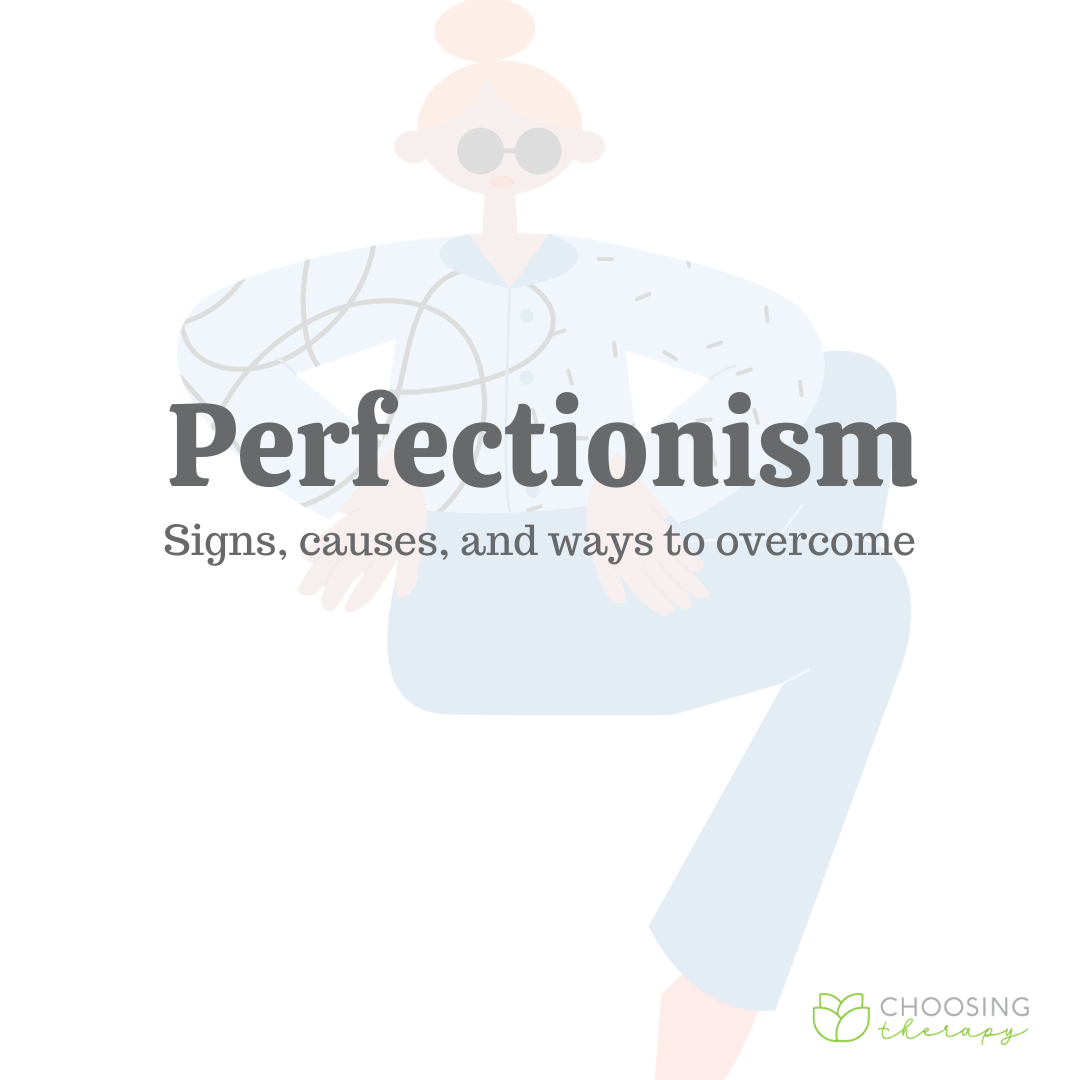 Perfectionism Signs Causes And Ways To Overcome