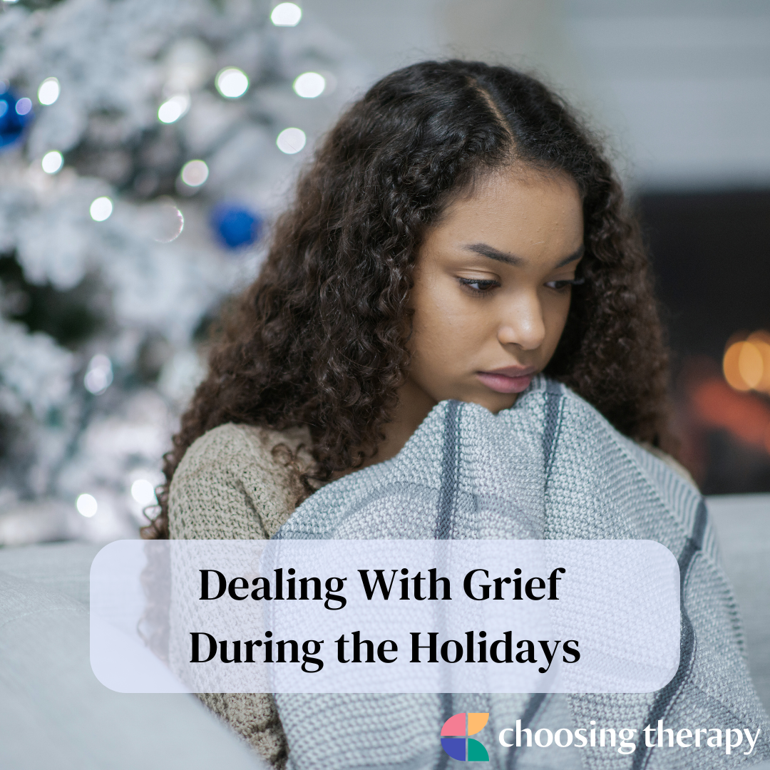 Dealing With Grief During the Holidays: 15 Ways to Cope