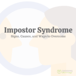 Impostor Syndrome: Signs, Causes, & 9 Ways to Overcome