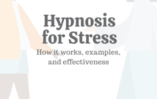 Hypnosis For Stress: How It Works, Examples, & Effectiveness