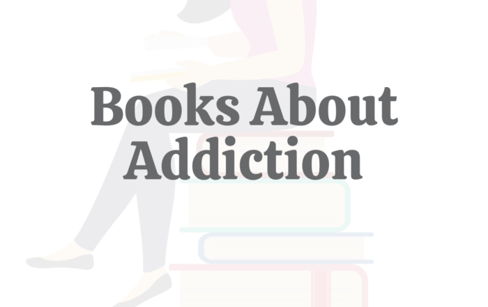 15 Books About Addiction: Helpful Resources for Self-Improvement