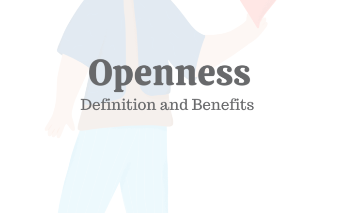 Openness: Definition & Benefits