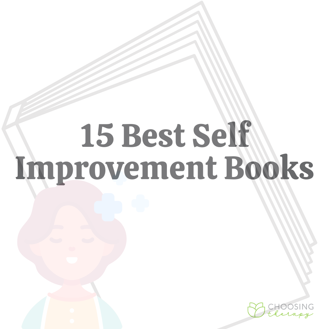 15 Best Self Improvement Books Choosing Therapy