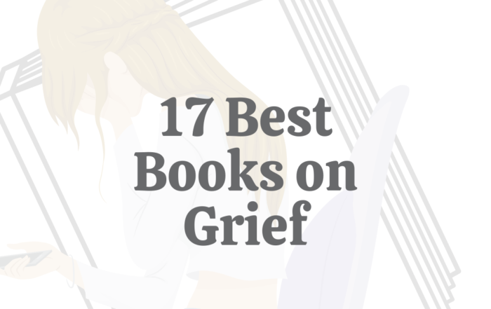 17 Best Books on Grief