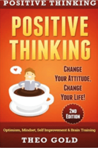 Positive Thinking by Theo Gold
