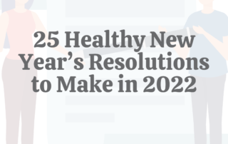25 Healthy New Year's Resolutions to Make in 2022