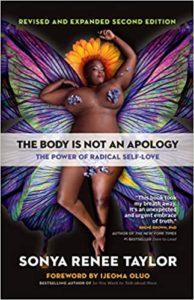 The Body Is Not an Apology, Second Edition: The Power of Radical Self-Love by Sonya Renee Taylor